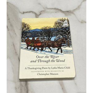 Over the River and Through the Wood (Board Book) By Lydia Marie Child